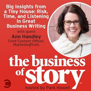 Big insights from a tiny house: risk, time, and listening in great business writing