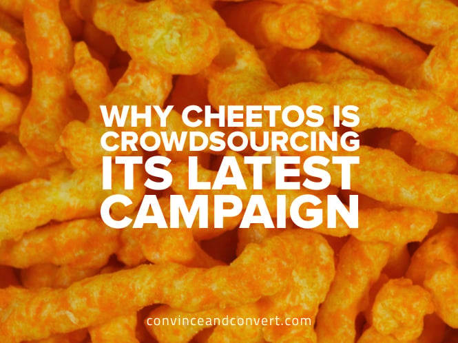 Why Cheetos Is Crowdsourcing Its Latest Campaign
