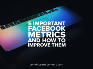5-important-facebook-metrics-and-how-to-improve-them