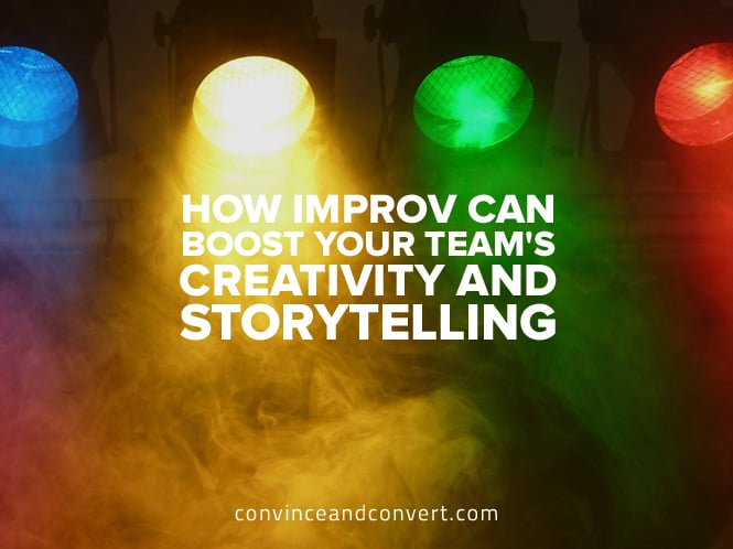 how-improv-can-boost-your-teams-creativity-and-storytelling