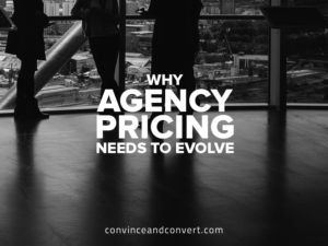 why-agency-pricing-needs-to-evolve