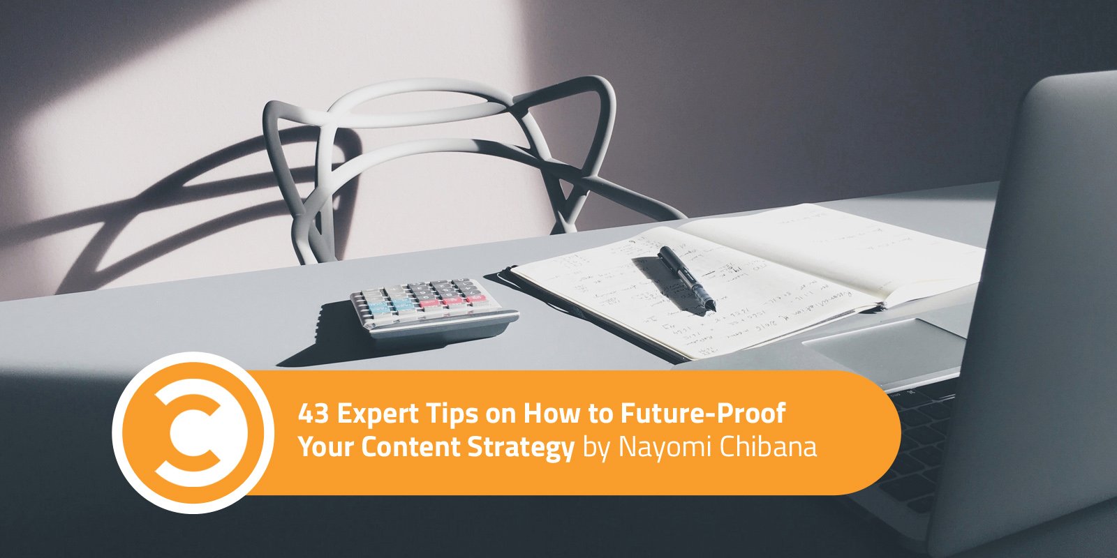 43 Expert Tips on How to Future-Proof Your Content Strategy