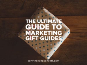 the-ultimate-guide-to-marketing-gift-guides