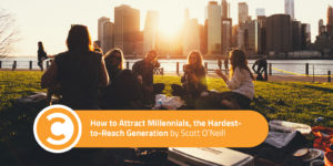 How to Attract Millennials, the Hardest-to-Reach Generation