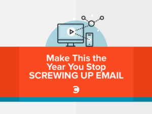 Make This the Year You Stop Screwing Up Email