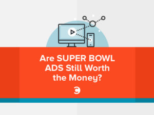 Are Super Bowl Ads Still Worth the Money