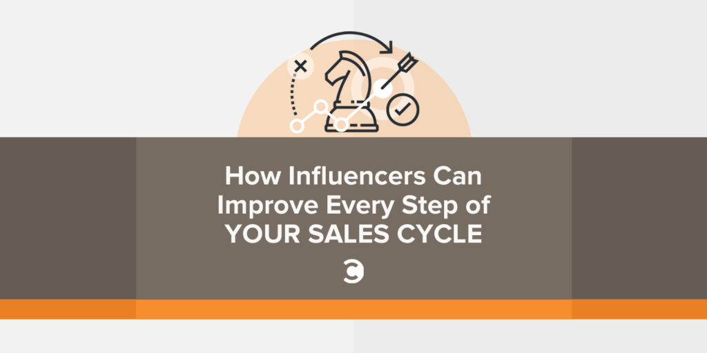 How Influencers Can Improve Every Step of Your Sales Cycle
