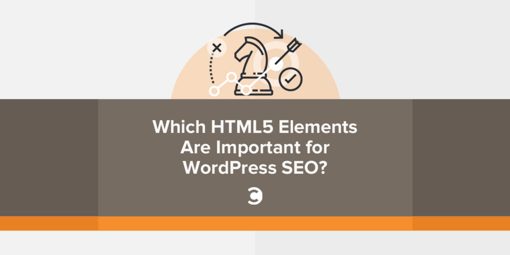Which HTML5 Elements Are Important for WordPress SEO