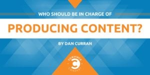 Who Should Be in Charge of Producing Content?