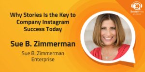 Why Stories Is the Key to Company Instagram Success Today