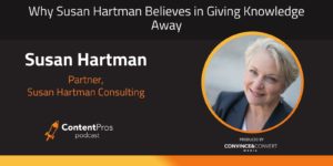 Why Susan Hartman Believes in Giving Knowledge Away