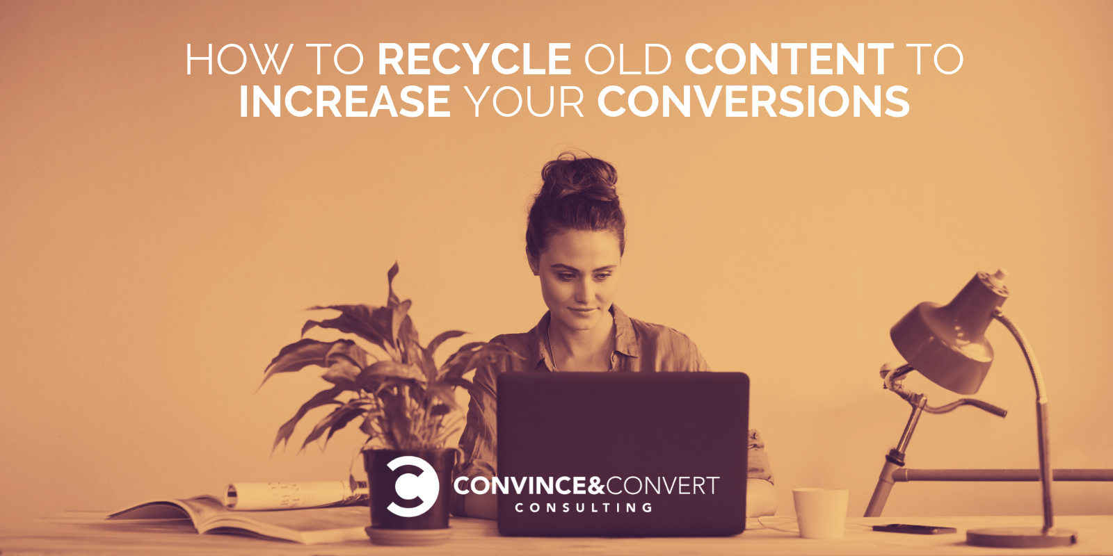 how to recycle old content to increase conversions