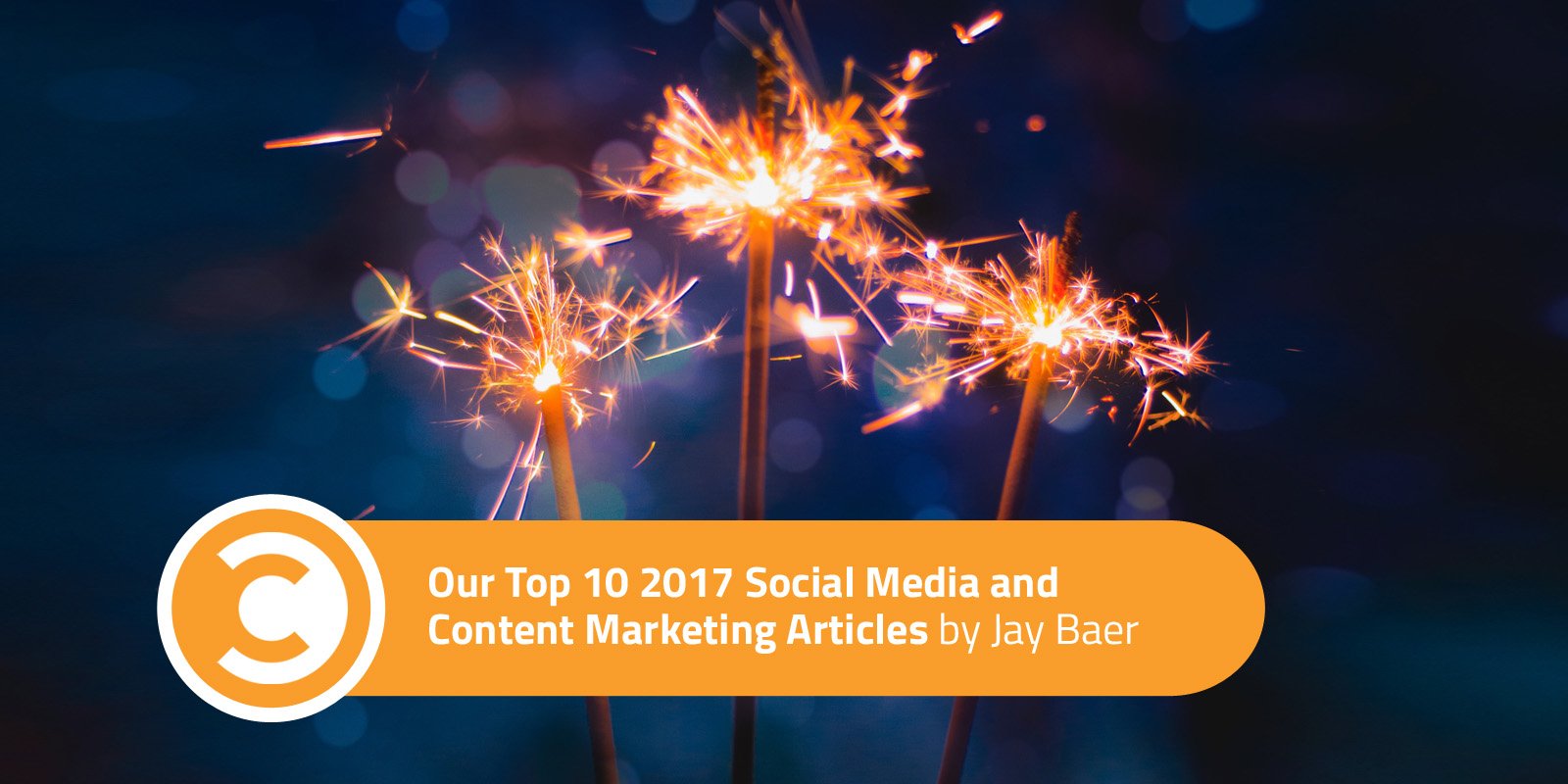 Our Top 10 2017 Social Media and Content Marketing Articles