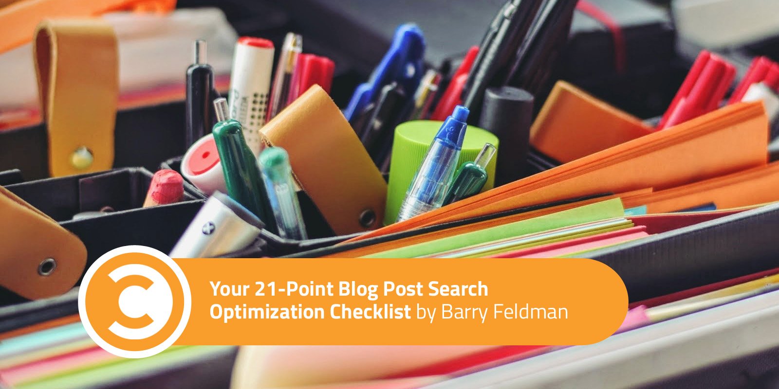 Your 21-Point Blog Post Search Optimization Checklist