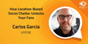 How Location-Based Social Chatter Unlocks Your Fans