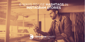 how to use hashtags instagram stories