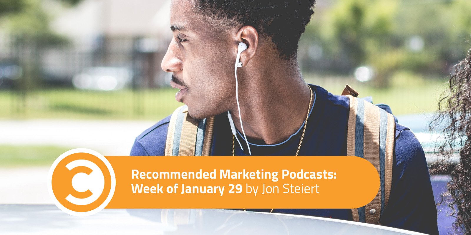 Recommended Marketing Podcasts Week of January 29
