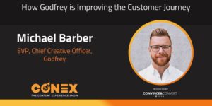 Michael Barber, SVP, Chief Creative Officer, Godfrey