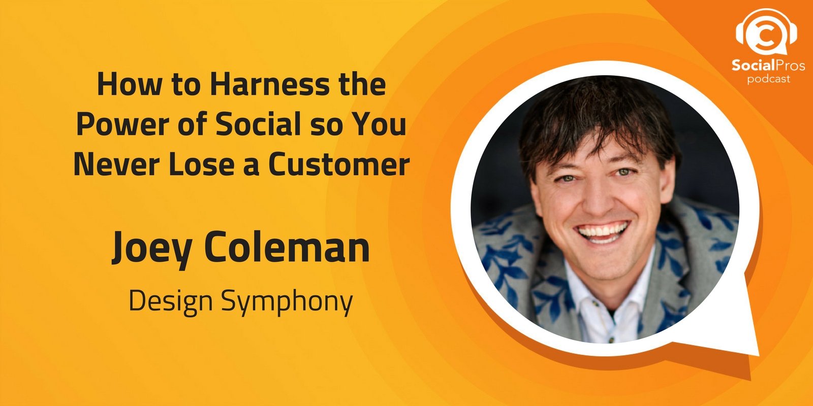 How to Harness the Power of Social so You Never Lose a Customer