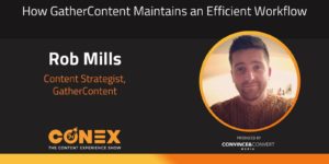 How GatherContent Maintains an Efficient Workflow