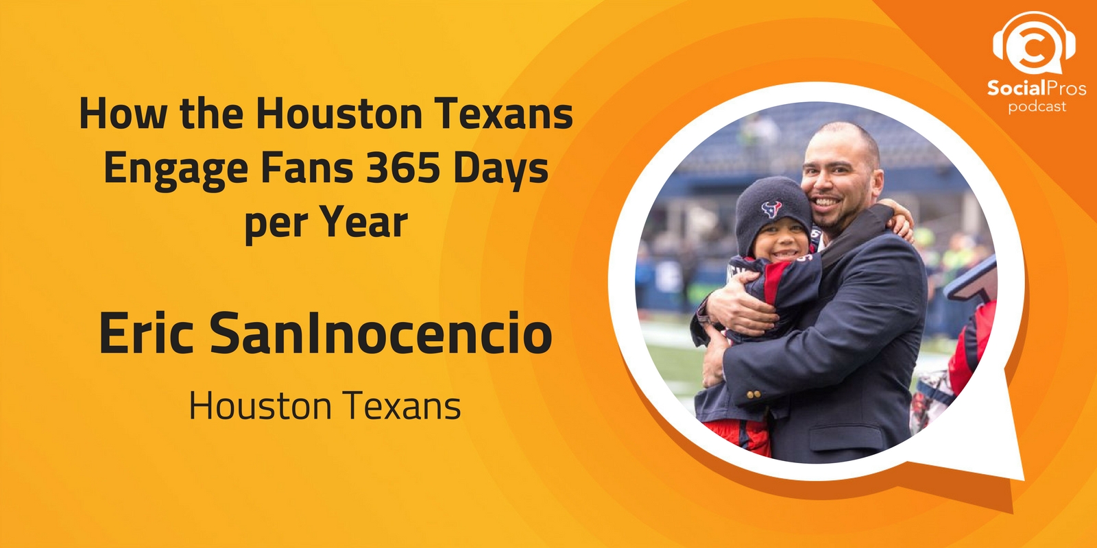 How the Houston Texans Engage Fans 365 Days per Year