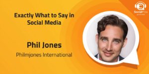 Exactly What to Say in Social Media