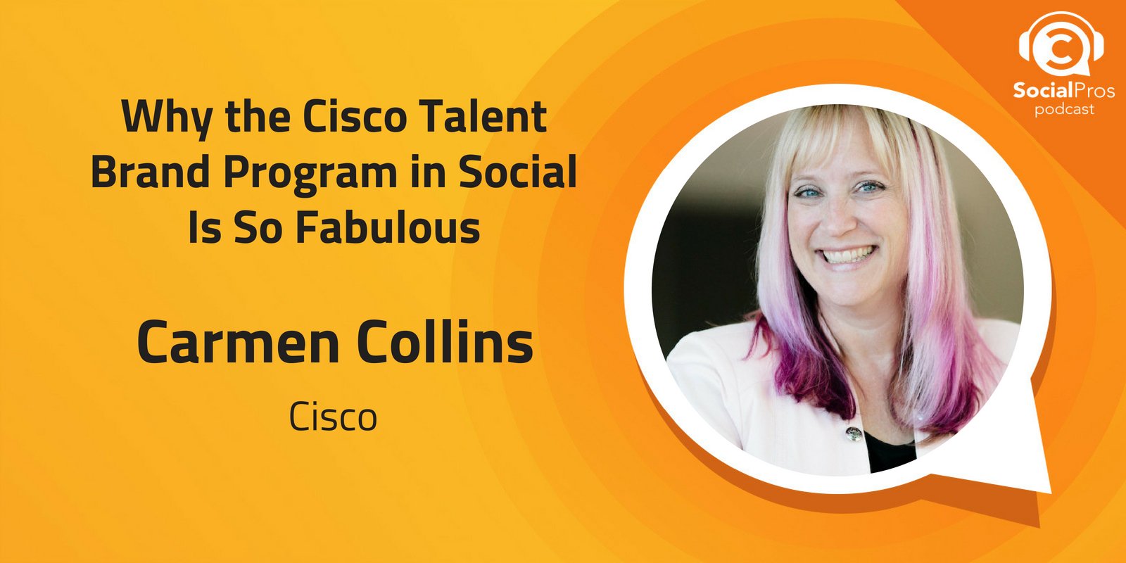Why the Cisco Talent Brand Program in Social Is So Fabulous