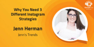 Why You Need 3 Different Instagram Strategies