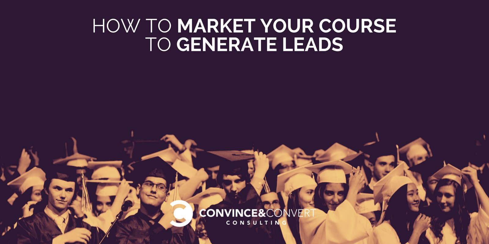 how to market your course to generate leads