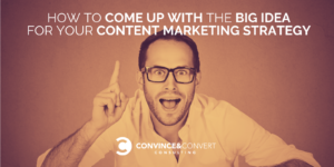 big content marketing idea