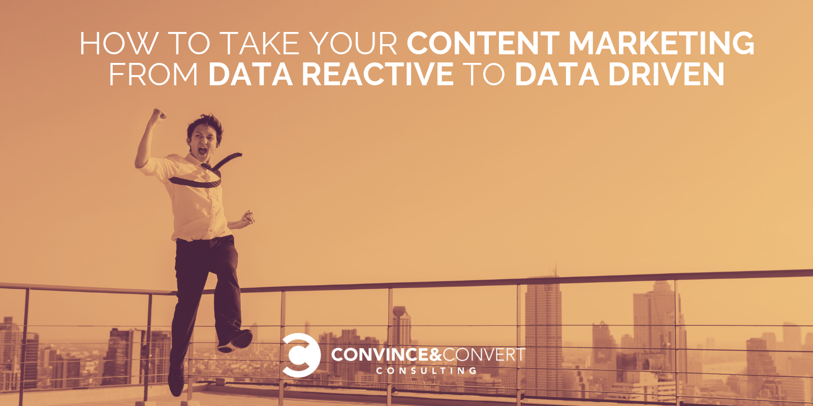 How to Take Your Content Marketing from Data Reactive to Data Driven