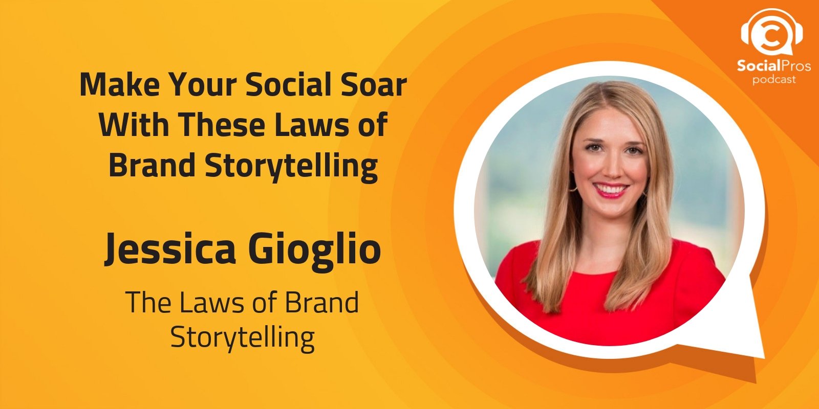 Make Your Social Soar With These Laws of Brand Storytelling