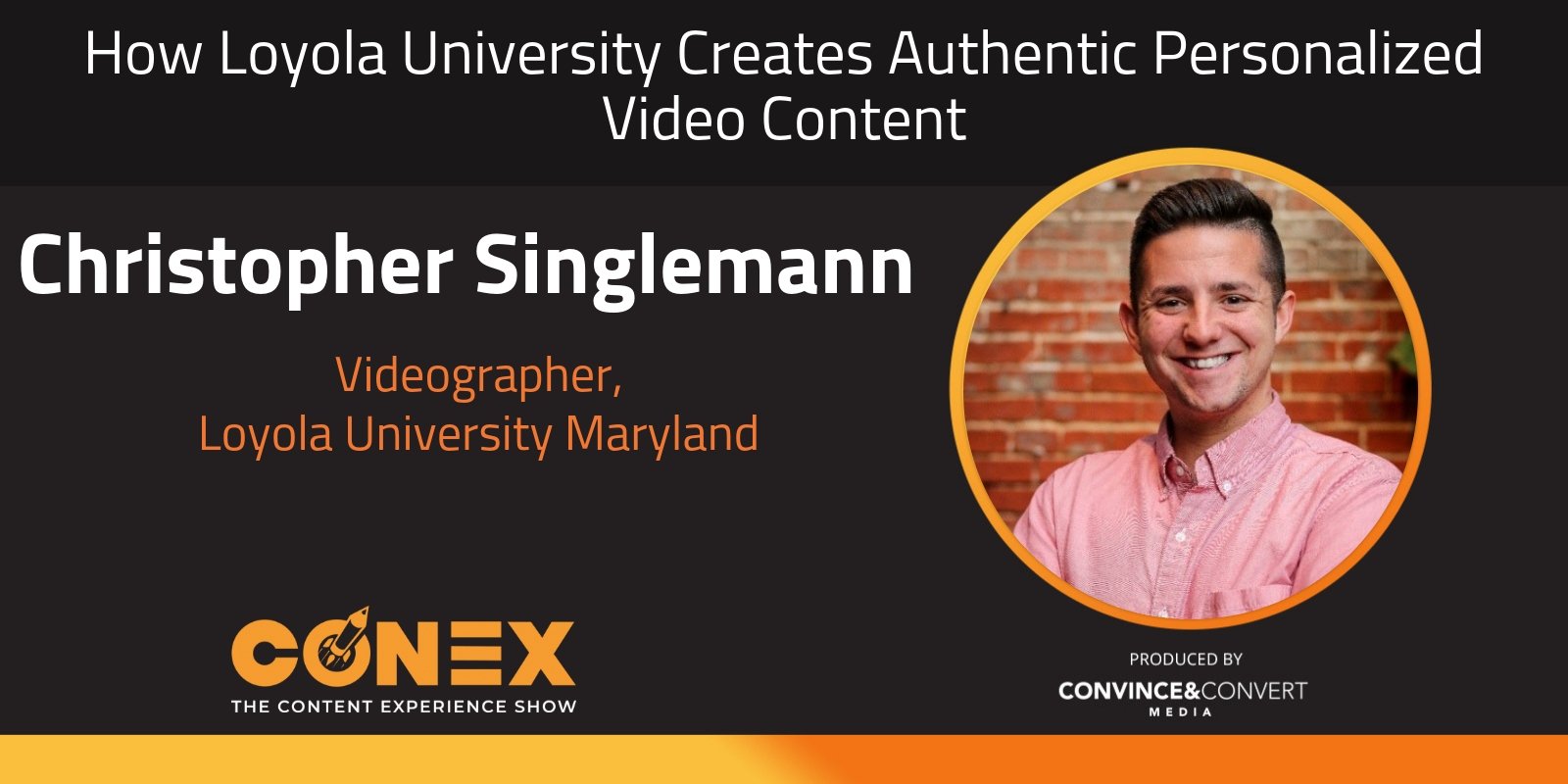 How Loyola University Creates Authentic Personalized Video Content