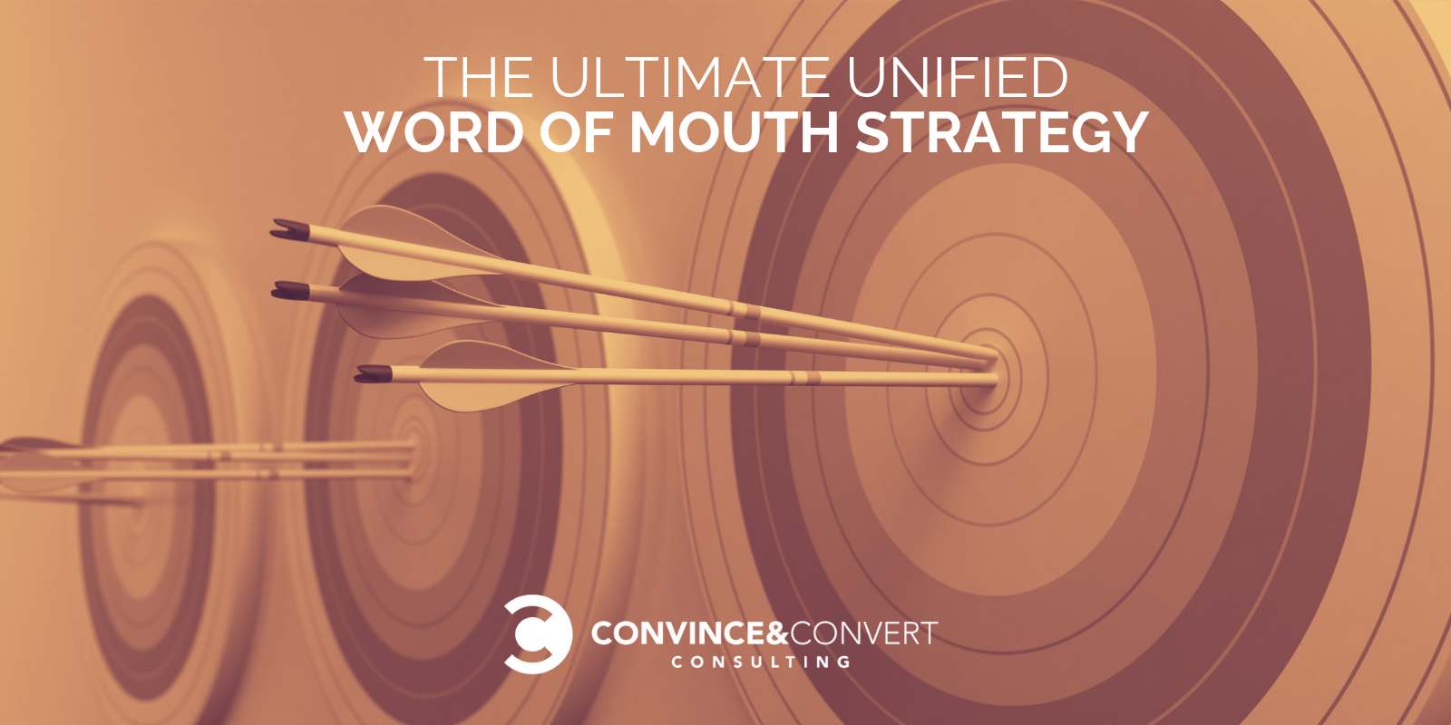 The Ultimate Unified Word of Mouth Strategy