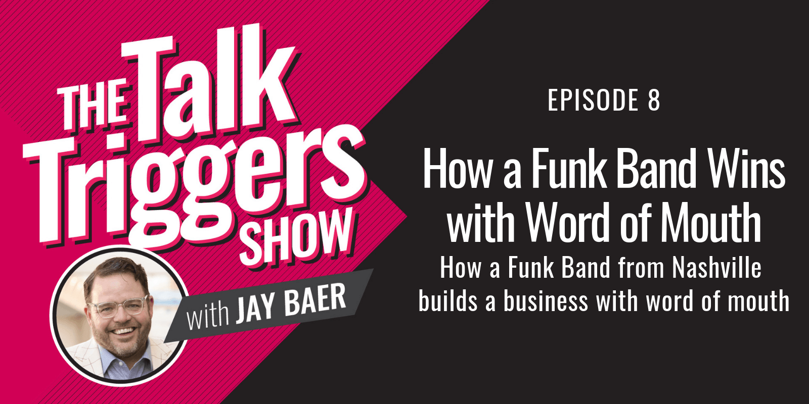 How a Funk Band Wins with Word of Mouth