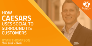 How Caesars Uses Social to Surround its Customers