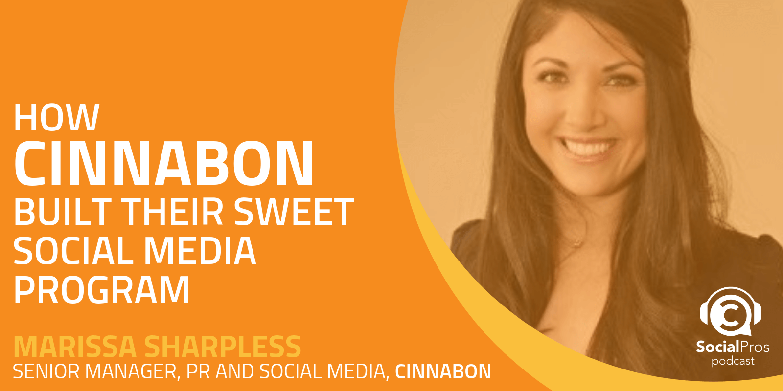 How Cinnabon Built Their Sweet Social Media Program