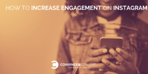 How to Increase Engagement on Instagram