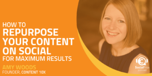 How to Repurpose your Content on Social for Maximum Results