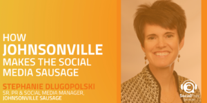 How Johnsonville Makes the Social Media Sausage