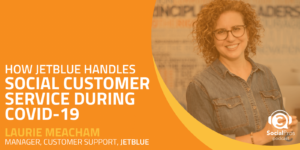 How JetBlue Handles Social Customer Service During COVID-19