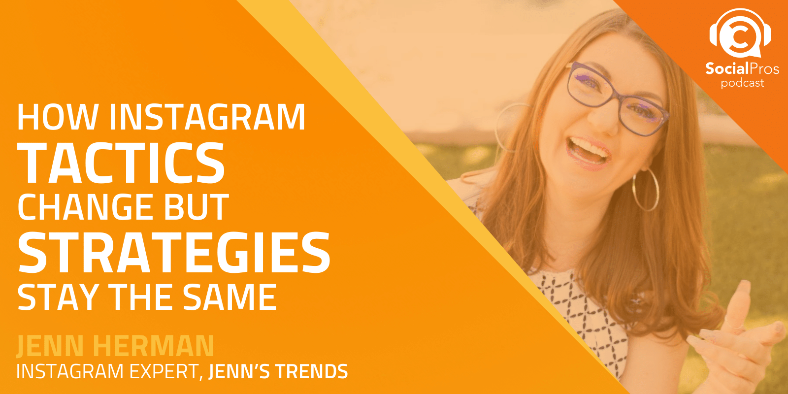 How Instagram Tactics Change but Strategies Stay the Same
