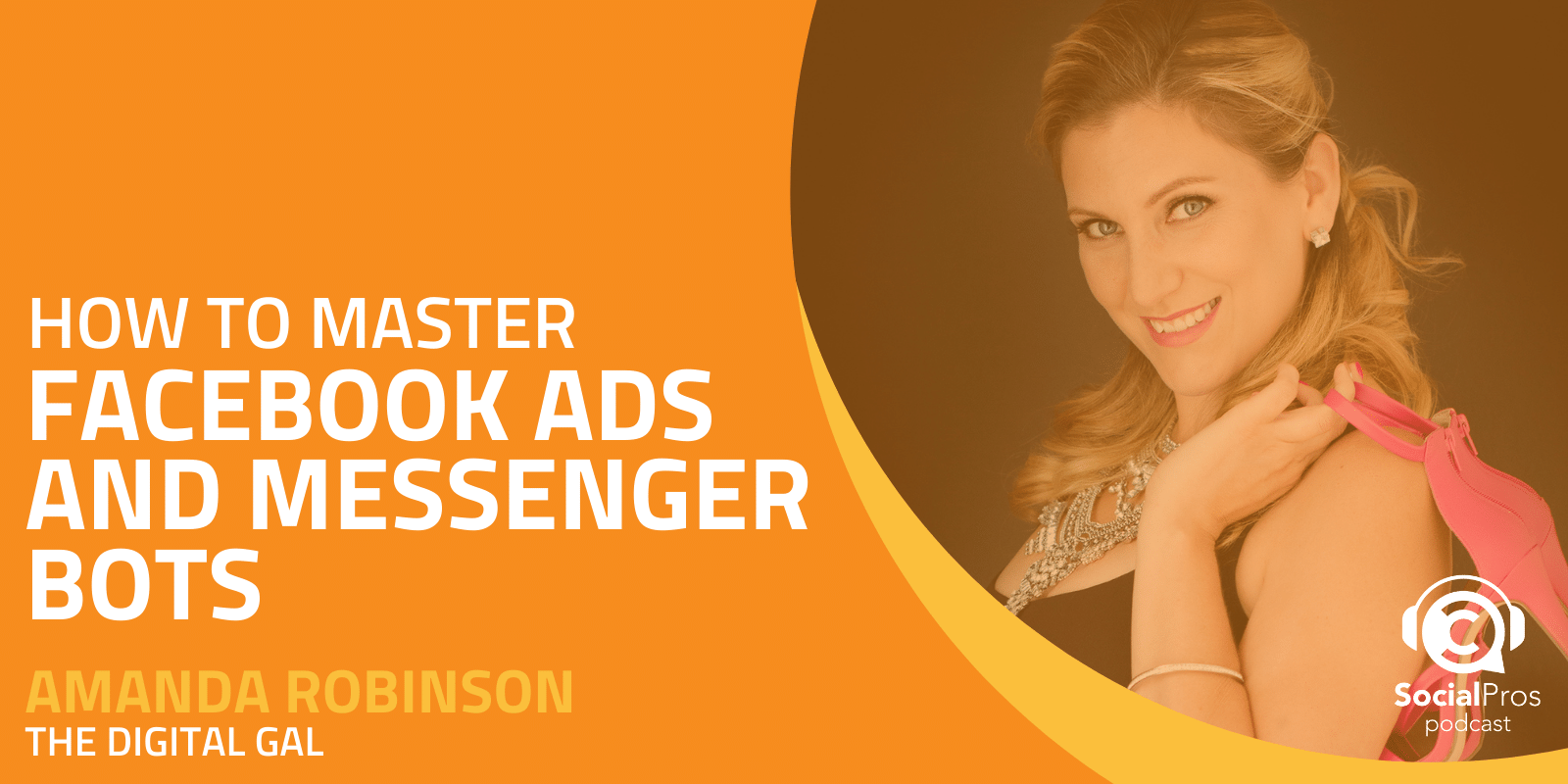 How to Master Facebook Ads and Messenger Bots