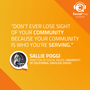 “Don't ever lose sight of your community because your community is who you're serving.”