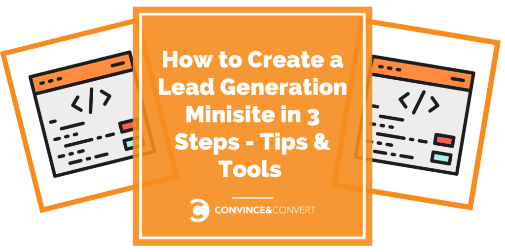 How to Create a Lead Generation Minisite in 3 Steps