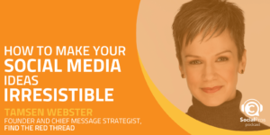 How to Make Your Social Media Ideas Irresistible