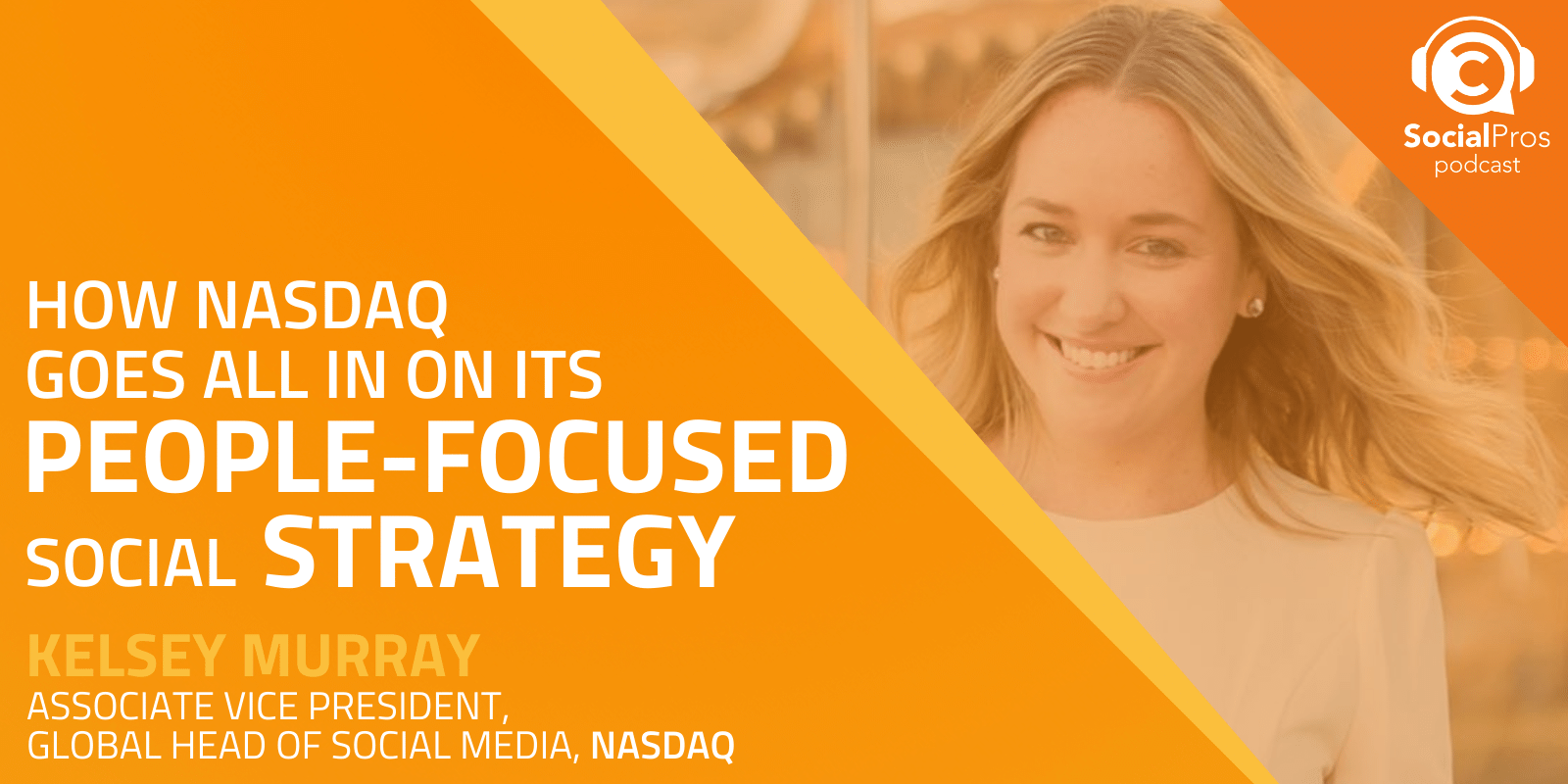 How Nasdaq Goes All in on Its People-Focused Social Strategy