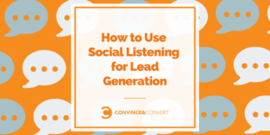 How to Use Social Listening for Lead Generation