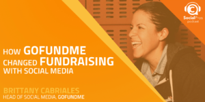 How GoFundMe Changed Fundraising with Social Media