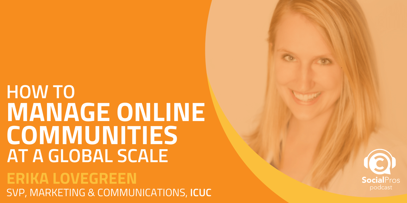 How to Manage Online Communities at a Global Scale